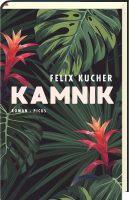Buchcover Felix Kucher: Kamnik © Picus Verlag, 2018, Wien/Österreich